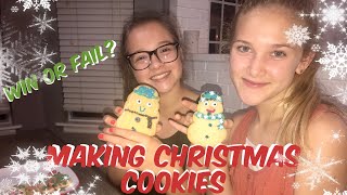 CHRISTMAS COUNTDOWN- VLOGMAS DAY 23. MAKING CHRISTMAS COOKIES: IS IT A FAIL OR WIN?