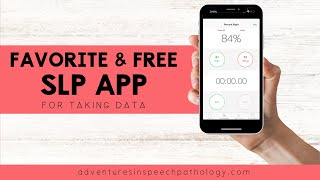 Favorite & Free SLP App for Taking Data