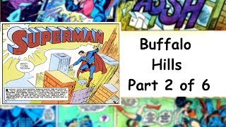 The Superman Radio Show -  Buffalo Hills - Part 2 of 6,  May 15, 1940