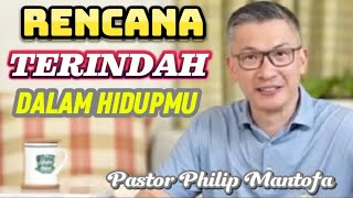 RENCANA TERINDAH DALAM HIDUPMU