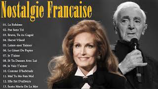 ✨Nostalgie Francaise Les Plus Grands Chansons 💖 Charles Aznavour, Dalida, M.Mathieu...