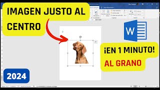 Word: Cómo poner imagen justo en el centro de la página