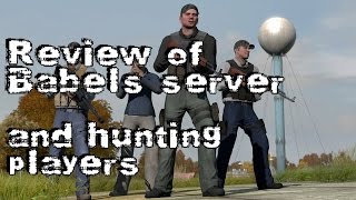 DayZ Epoch Babels server quick review and player hunt gameplay