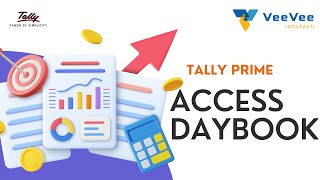 How to Access DayBook in Tally Prime?| Tamil | VeeVee Infotech.