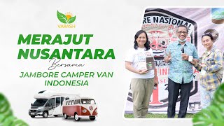 Varash Merajut Nusantara Bersama Jambore Camper Van Indonesia