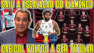 SAIU A ESCALAÇÃO DO FLAMENGO "GABIGOL É TITULAR ?" FLAMENGO X AUDAX - BRAZ CONFIRMA 2 REFORÇOS