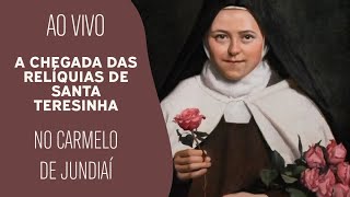 🌹🌹🌹 Chegada das relíquias de SANTA TERESINHA ao Carmelo de Jundiaí 🌹