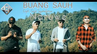 NARUWE - BUANG SAUH - (OFFICIAL MUSIC VIDEO)