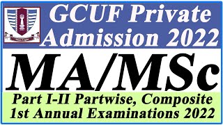 GC University Faisalabad Private  Admissions MA MSc 1st Annual 2022 || GCUF Private Admission 2022