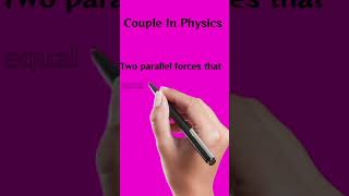 what is Couple in Physics? | Couple | Physics shorts | couple force #shortsfeed #couple #definition