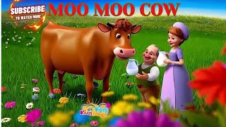 Moo Moo Cow + More Nursery Rhymes : Kids Fun Songs & Kids Favorite Poems!