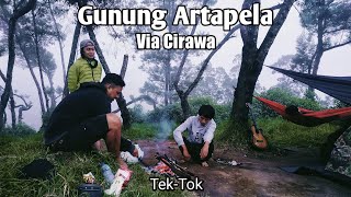 Gunung Artapela Via Cirawa , Tek-Tok