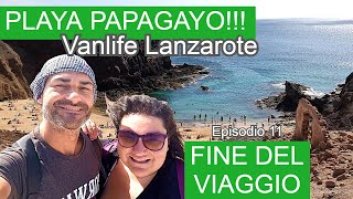 LA FINE DI UN VIAGGIO 😭 Lanzarote in Camper, Vanlife Isole Canarie - Vlog ITA - Ep. 11