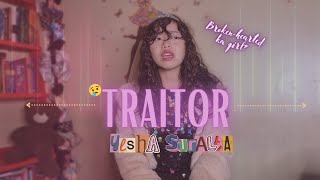 Traitor (Olivia Rodrigo) | Yesha Suralta