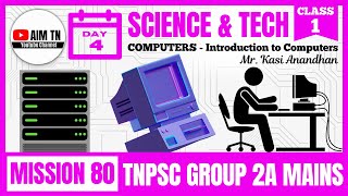 Science & Tech | Computer | Class - 1 | Introduction to Computers | Mr. Kasi Anandhan | Mission 80