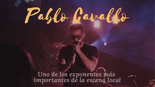 Pablo Cavallo | Uno de los exponentes más importantes de la escena local