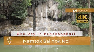 [4K] Namtok Sai Yok Noi, Kanchanaburi