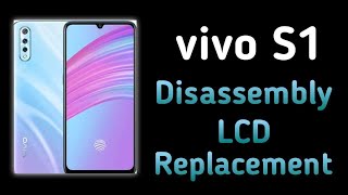 Vivo S1  Disassembly LCD Replacement | TAGALOG