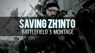 SAVING zh1nt0 | Battlefield 3 Montage by Teocyn