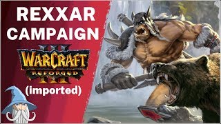 Founding of Durotar (Imported Campaign) | Warcraft 3 Reforged Beta