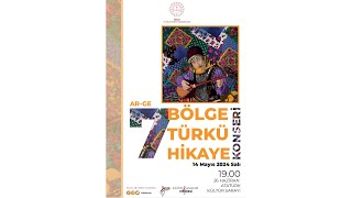 7 Bölge Türkü Hikayesi