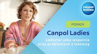 Porady Canpol Ladies - wsparcie przy problemach z laktacją 💙