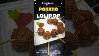 Potato Lolipop#ytshorts#shorts#youtubeshorts#snacks#yt#easy#viral#food#shortsfeed#trending#instant