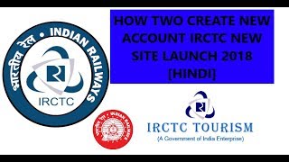 how to create new account irctc new site launch 2018[ HINDI]