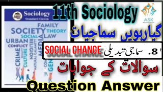 11th Sociology Ch 8 Social Change Samaji Tabdili  Question Answer Urdu Medium State Board