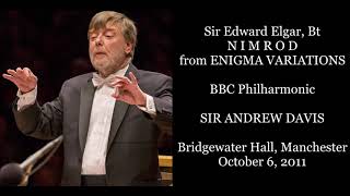 Elgar: Enigma Variations - Nimrod - BBC Philharmonic/Sir Andrew Davis (2011)