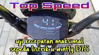 Tes top speed sepeda listrik u winfly d7s.