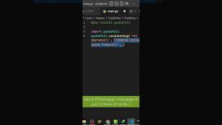 Send WhatsApp msg in just 2 lines of code #python #code #shorts
