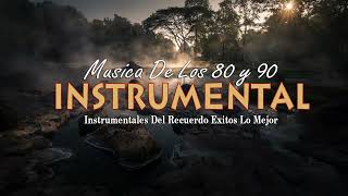 Las 100 Melodias Orquestadas Mas Bellas de Todos Los Tiempos - Exitos Instrumentales De Oro