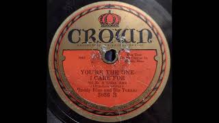 You're The One I Care For - Buddy Blue and His Texans (Smith Ballew and His Orchestra) - 1930