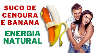 🥕🍌👀Poderoso Suco de Cenoura com Banana Energia e Saúde🥤