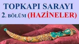 Topkapı Sarayı - Saray Hazineleri - Topkapi Palace - 2022 - 1080 HD