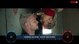 M POKORA  DEJA VOLER    MASHUP REMIX DJ DITCH 1