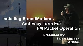 Installing Sound Modem and Easy Term For FM Packet Operations