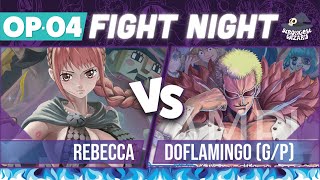 Rebecca vs Doflamingo : One Piece Card Game : OP04 Match