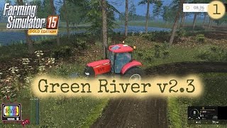 Farming Simulator 2015 (1080p) | Green River 2.3 | Ep.1 | Quick Tour Before We Farm