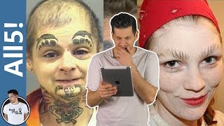 THE WORST EYEBROWS IN THE WORLD | All5!