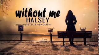 Học tiếng anh qua bài hát WITHOUT ME - Halsey (Lyrics + Kara + Vietsub)- iYOLO English