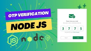 Securely Send OTPs to Your Users' Emails Using Node.js | Step-by-Step Tutorial