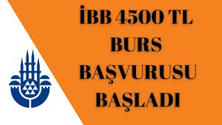 İBB 4500 TL BURS BAŞVURULARI BAŞLADI ! #eğitim #bilgi #burslar