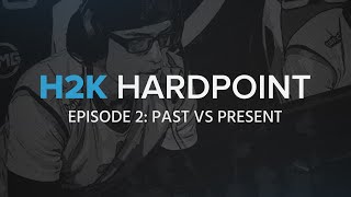 H2KHardpoint Episode 2: Past versus Present