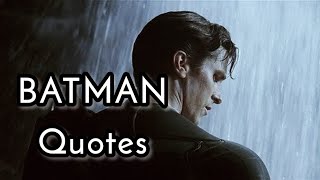 Batman Begins best quotes | Dark Knight Trilogy