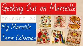 My Tarot de Marseille Collection (Geeking Out On Marseille ~ #GeekingOutOnMarseille: EPISODE 2)  ♥️