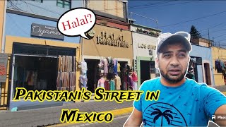 MEXICO ka PAKISTANI Town/ PAKISTANI community growing in 🇲🇽