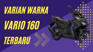 #hondavario VARIAN WARNA VARIO 160 TERBARU TAHUN 2022