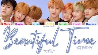 NCT DREAM (엔시티 드림) - Beautiful Time (너와 나) [Colour Coded Lyrics Han/Rom/Eng]